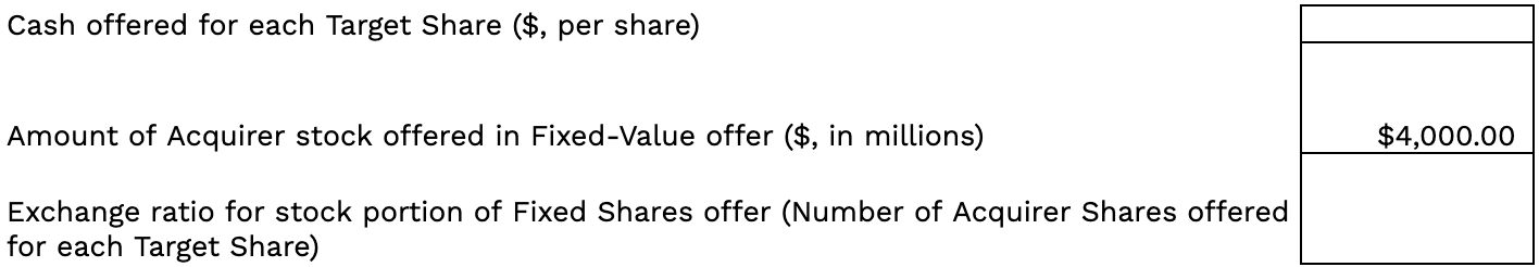Spreadsheet inputs for an all fixed-value stock deal